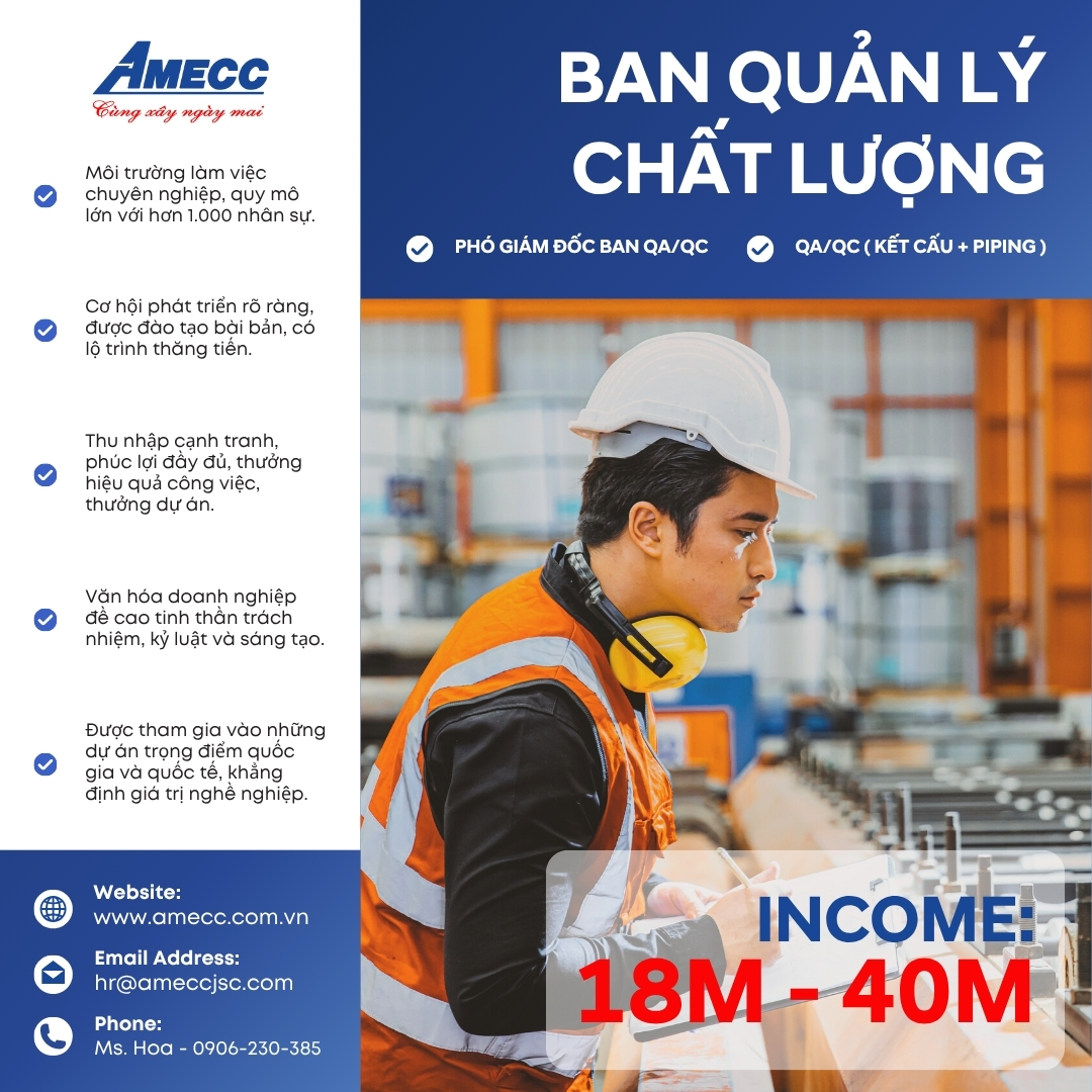 Tổng Hợp Cơ hội tuyển dụng tháng 10 - Công Ty CP Cơ Khí Xây Dựng AMECC - Ban Quản Lý Chất Lượng
