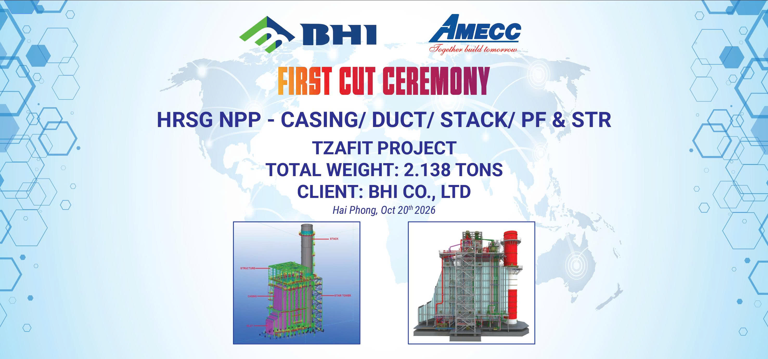 LỄ FIRST CUT DỰ ÁN HRSG NPP – TZAFIT: AMECC & BHI TIẾP NỐI HÀNH TRÌNH ĐỒNG HÀNH