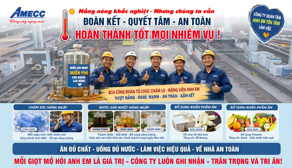 AMECC Triển Khai Chương Trình "Giải Nhiệt Mùa Hè": Lan Tỏa Yêu Thương, Chăm Lo Người Lao Động