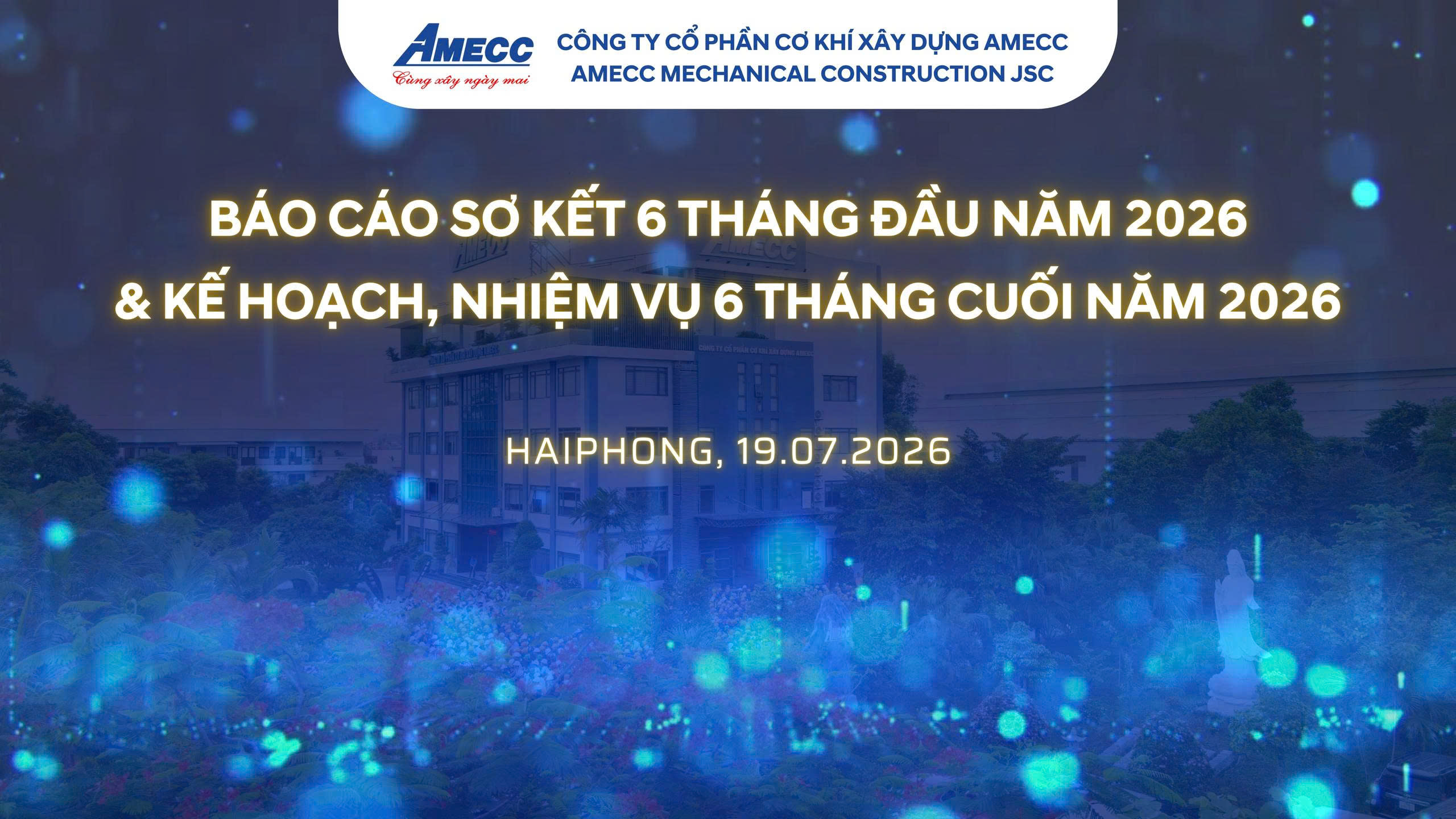 AMECC tổ chức Hội nghị sơ kết hoạt động sản xuất, kinh doanh 6 tháng đầu năm 2026