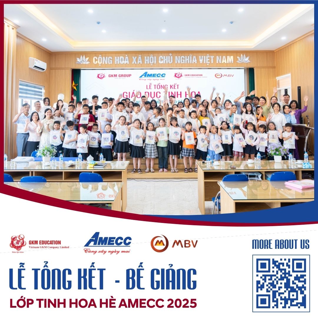 LỄ TỔNG KẾT - BẾ GIẢNG LỚP TINH HOA HÈ AMECC 2025